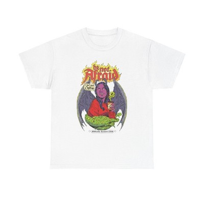 Be Not Afraid Biblically Accurate Angel Lilith I Just Need My Coffee T-shirt