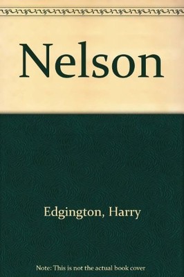 Nelson,Harry Edgington