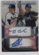 2015 Bowman Draft Prime Pairings /25 Mike Soroka Michael Kolby Allard Auto 0d0o