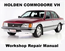 COMMODORE VH SEDAN WAGON Auto Owners Workshop Service Repair Manual PDF Files V8