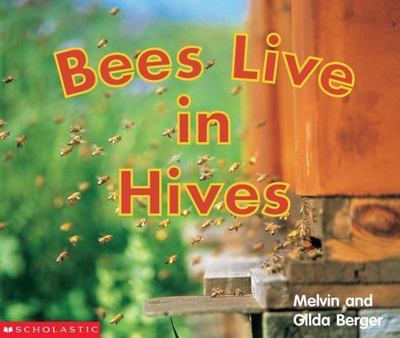 Bees Live In Hives - 9780439471794, Melvin Berger, paperback