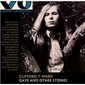 Clifford T Ward : Gaye And Other Stories CD (1992) Expertly Refurbished Product