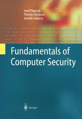 Fundamentals of Computer Security Josef Pieprzyk