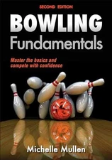 Bowling Fundamentals (Sports - Paperback, by Mullen Michelle - Good
