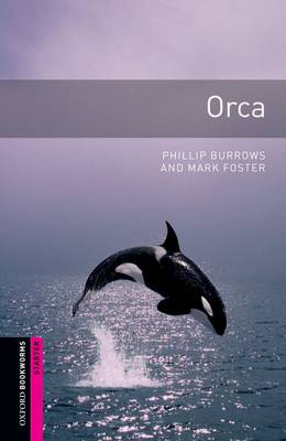 Oxford Bookworms Library Starter Level Orca by Mark Foster PAPERBACK - Image 5