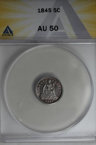 1845   .05   ANACS   AU 50   Half Dime, Seated Liberty Half Dime