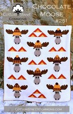 Chocolate Moose Quilt Pattern by Cotton Stree...
