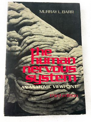 1979 PB The human nervous system: An anatomic viewpoint by Barr, Murray Llewel..