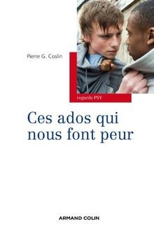 Ces ados qui nous font peur von Coslin, Pierre G. | Buch | Zustand gut