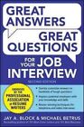 Great Answers, Great Questions for Your Job Interview by Jay A. Block, Michael Betrus (Paperback, 2014)