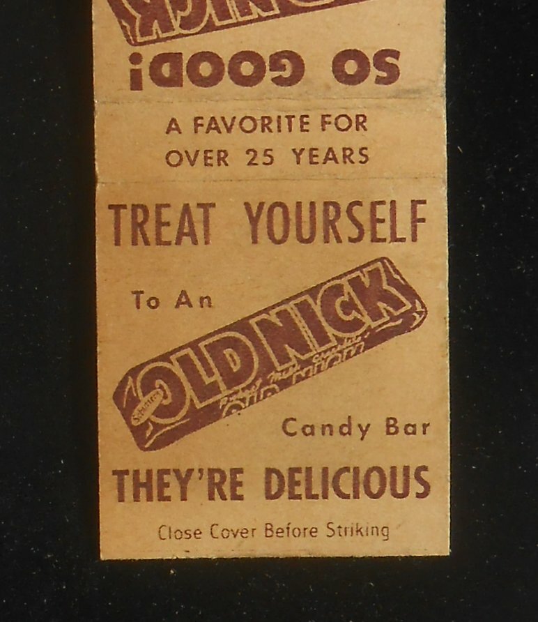 1940s Treat Yourself Old Nick Candy Bar You'll Want More A Favorite for
