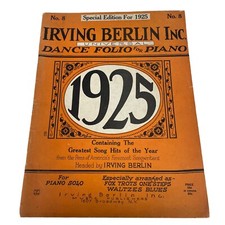 Irving Berlin INC Dance Folio for Piano Solo No. 8 Special Edition 1925 Music 