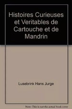 Kuriose und wahre Geschichten von Patrone und Bohrfutter, Lusebrink H.J.