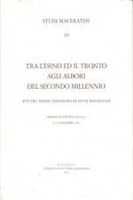 Tra l'Esino ed il Tronto agli albori del secondo millenio - AA.VV. [2005]