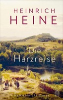 Heinrich Heine Die Harzreise