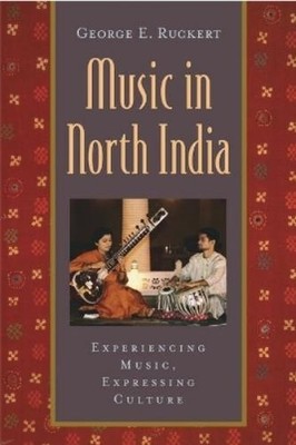 George E. Ruckert Music in North India (Mixed Media Product) Global Music Series