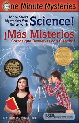 More Short Mysteries You Solve With Science! - paperback, Eric Yoder, 1938492153