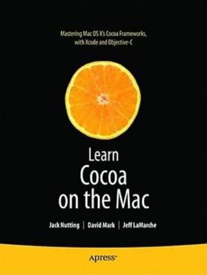 Learn Cocoa on the Mac by David Mark: New