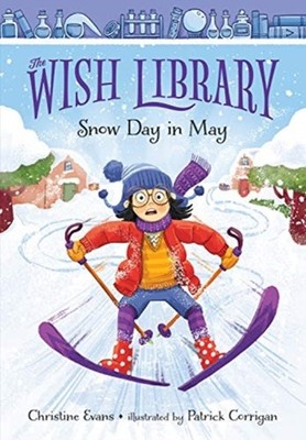 SNOW DAY IN MAY by CHRISTINE EVANS Hardback Self Help Business