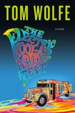 The Electric Kool-Aid Acid Test - paperback Wolfe, Tom