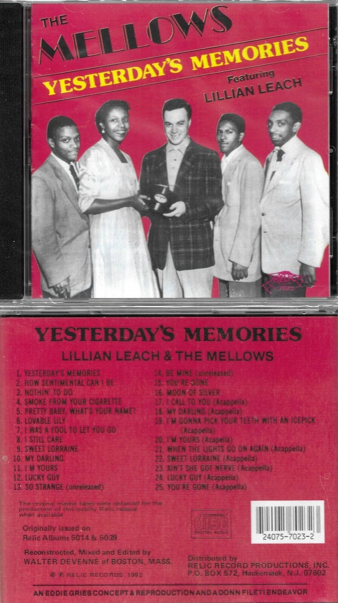 LILLIAN LEACH & THE MELLOWS-BEST OF/YESTERDAY'S MEMORIES-RELIC CD LILLIAN LEACH & THE MELLOWS-BEST OF/YESTERDAY'S MEMORIES-RELIC CD