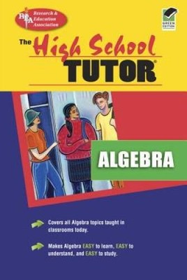 High School Algebra Tutor (High School Tutors Study Guides) - VERY GOOD