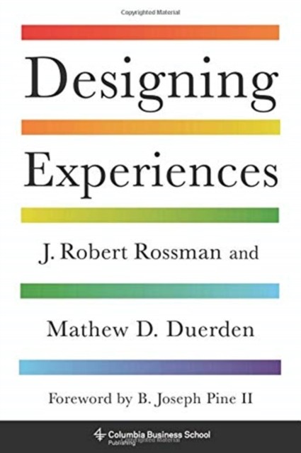 Designing Experiences by J. Robert Rossman (Hardback Book)
