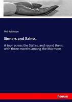 Phil Robinson | Sinners And Saints | Taschenbuch | Englisch (2017) | 388 S.