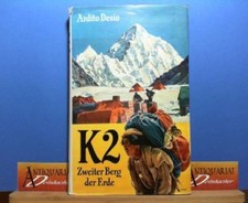K2 - Zweiter Berg der Erde. Mit einem Beitrag von Achille Compagnoni und Lino La