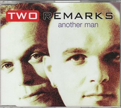 Two Remarks Another man (2000)  [Maxi-CD]