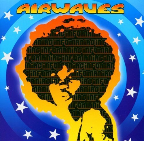 Airwaves Infomaniac (CD) Album