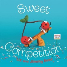 Sweet Competition by Reed, Liz; Reed, Jimmy