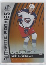 2017 SP Game Used Authentic Rookies Orange Rainbow /115 Gabriel Carlsson #89 1u6
