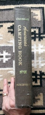 America's Camping Book by Paul Cardwell Jr-Hardcover-1969-Scribners