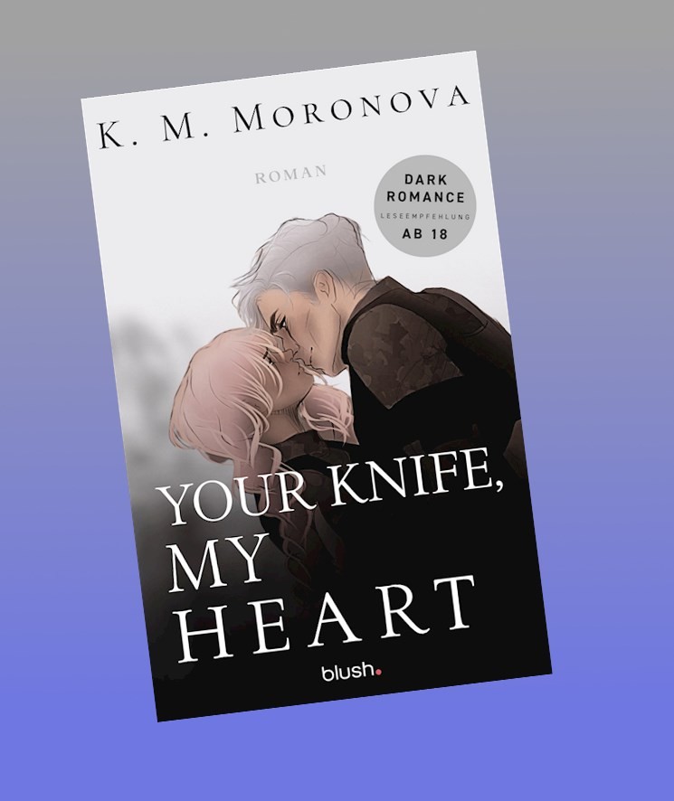 Your Knife, My Heart K M Moronova - Bild 4