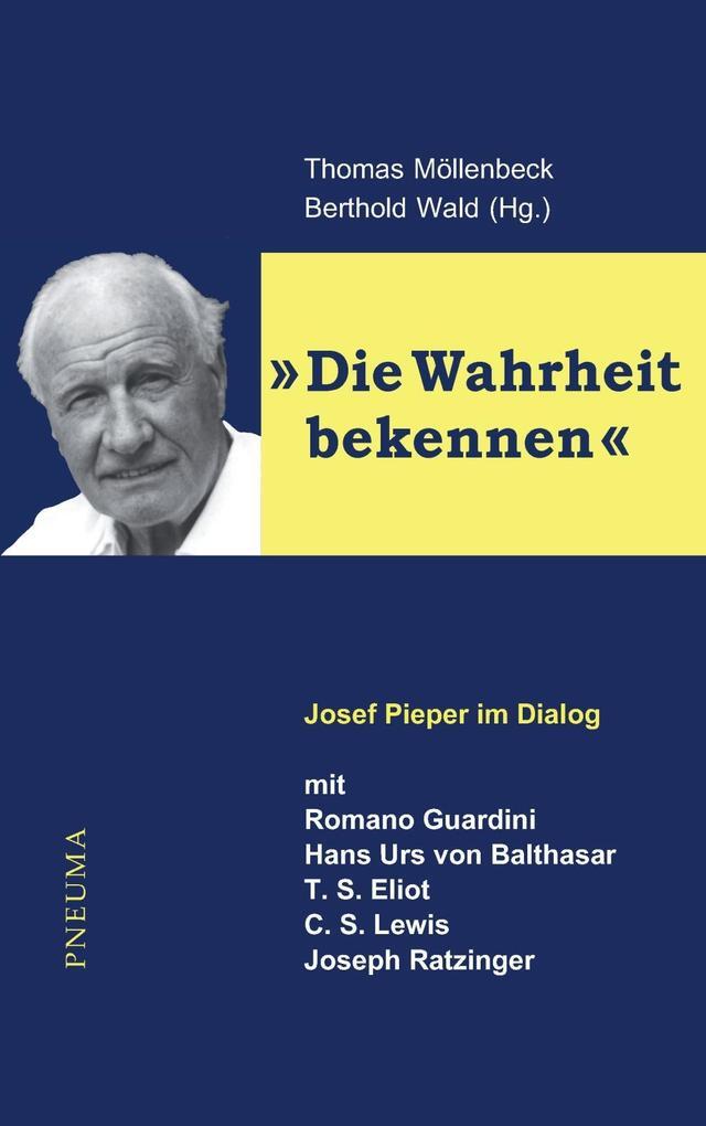 Thumbnail - Die Wahrheit Bekennen | Josef Pieper | 2017 | Deutsch