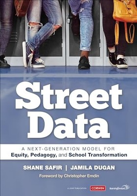 Street Data: Ein Modell der nächsten Generation für Gerechtigkeit, Pädagogik und Schultransformation