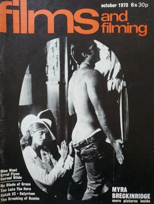 FILME & FILME OKTOBER 1970 - MYRA BRECKINRIDGE, RAQUEL WELCH, MAE WEST, SATYRICON