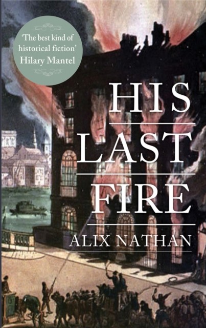 His Last Fire by Alix Nathan (Paperback Book)