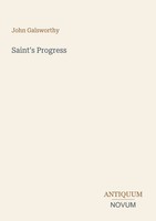 John Galsworthy | Saint's Progress | Taschenbuch | Englisch (2026)