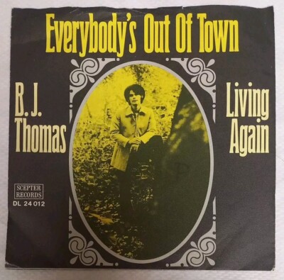 B.J. Thomas  / Living Again / Everybody's Out Of Town / Single Platte 7''