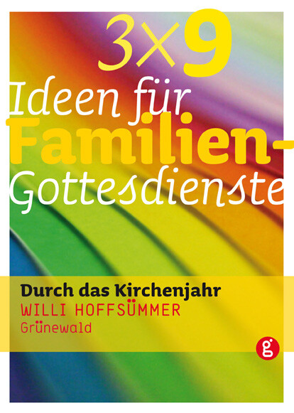 Thumbnail - Willi Hoffsümmer / 3 X 9 Ideen Für Familiengottesdienste