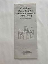 Questions Regarding the Medical Treatment of the Dying - Pamplet paper Cath GOOD