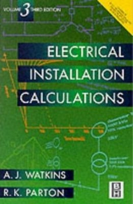 Electrical Installation Calculations Paperback A. J. Watkins