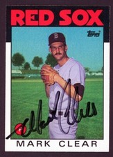 Mark Clear Auto Signed 1986 Topps Boston Red Sox Card #349