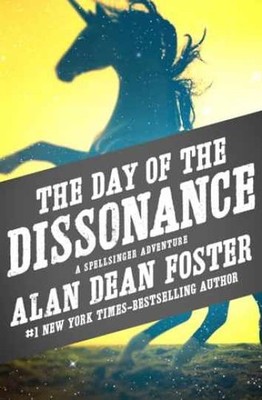 The Day of the Dissonance (The - Paperback, by Foster Alan Dean - Very Good