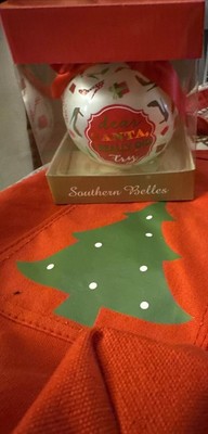 Southern Belles Christmas Tree Ball Ornament-''Dear Santa I Really Did Try 