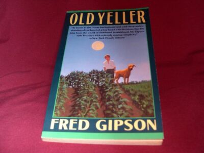Old Yeller: Fred Gipson-1989 Later Printing Ed Classic Children's/YA Novel Pb 