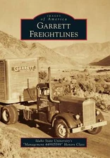NEW Arcadia Publishing Garrett Freightlines, ID 9781467116657 Images of America