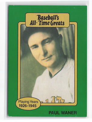 Paul Waner #NNO 1987 Hygrade All-Time Greats Hat logo not visible Pirates